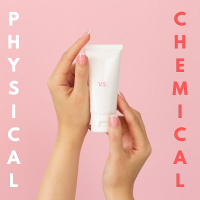 Chemical vs. Physical Sunscreens or Hybrid Sunscreens?