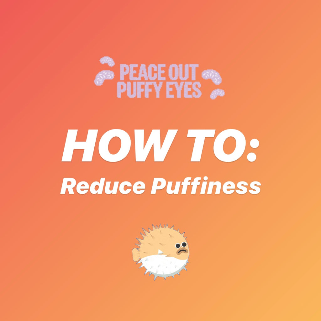 How To Reduce Overnight Puffiness?