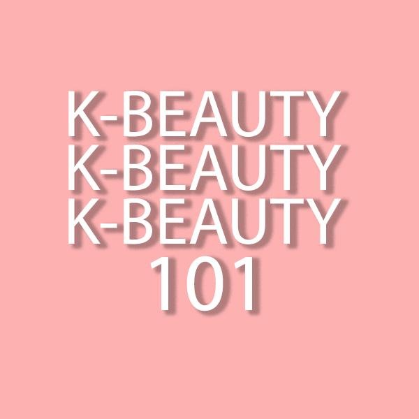 K-Beauty 101 ¿Qué es K Beauty y en qué se diferencia de otros productos para el cuidado de la piel?