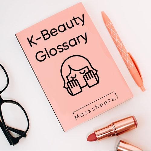 Glossaire K-Beauty : Un guide des termes coréens pour les soins de la peau - M Tips 73