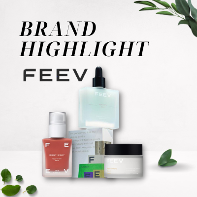 Brand Highlight - FEEV