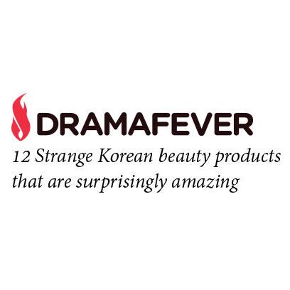DRAMAFEVER - “12 种奇怪的韩国美容产品，令人惊奇”