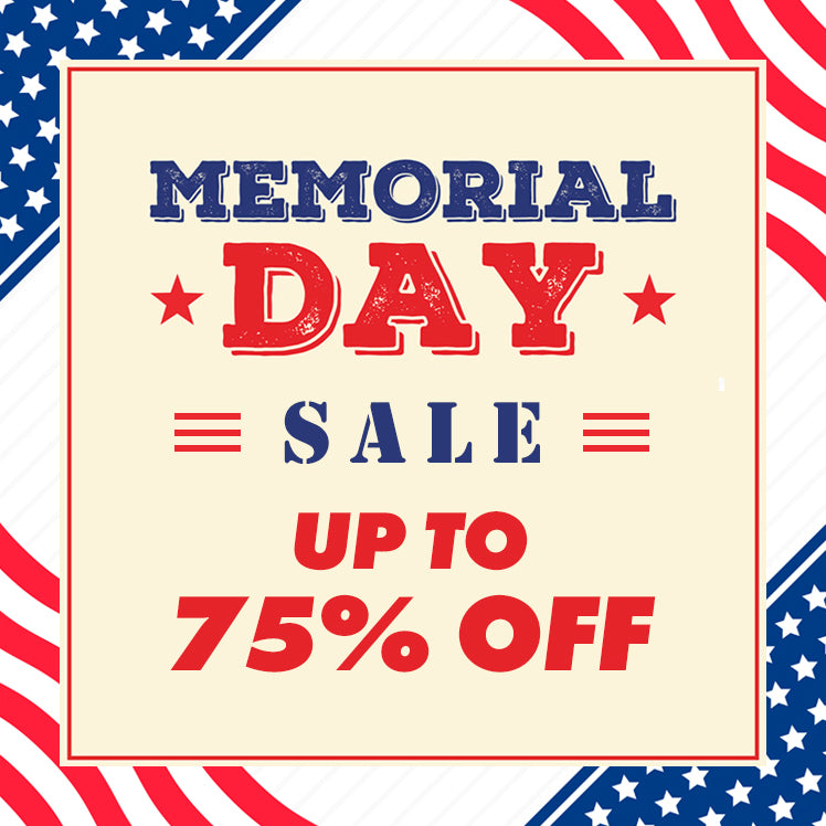 Memorial Day Sale Up To 75% Off